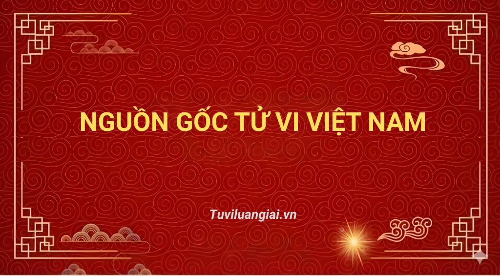Nguồn gốc tử vi Việt Nam
